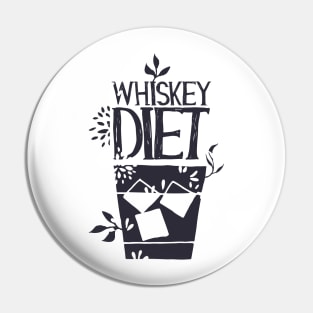 Whiskey Diet Pin