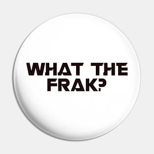 What the FRAK Pin