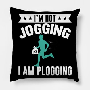 I'm Not Jogging I Am Plogging Jogger Design Pillow