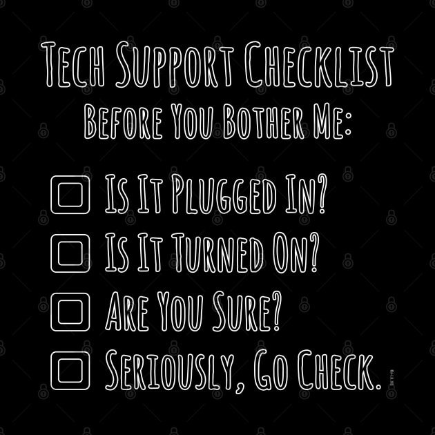 Tech Support Checklist by Amy-Elyse Neer