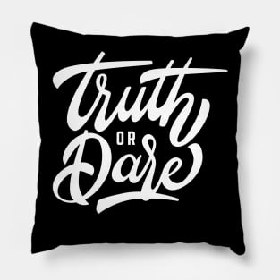 Truth or Dare Pillow