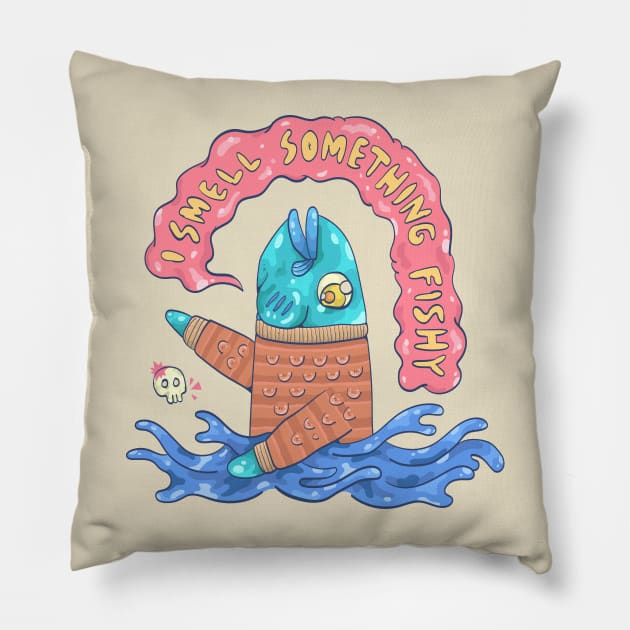 I Smell Something Fishy Pillow by haloakuadit