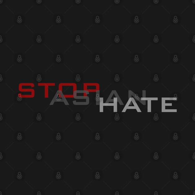 Stop Asian Hate - 07 by SanTees