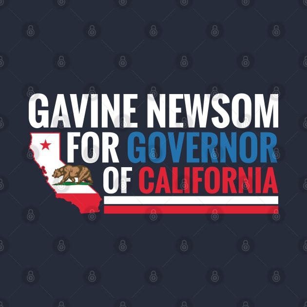 Gavin Newsom for Governor of California by yass-art