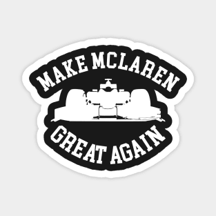 make mclaren great again Magnet