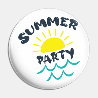 Summerparty Summertime party holiday enjoy tan sun Shirt Pin