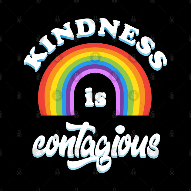 Kindness is contagious positive quote rainbow joyful illustration, be kind life style, care, cartoon kids gifts design. by sofiartmedia