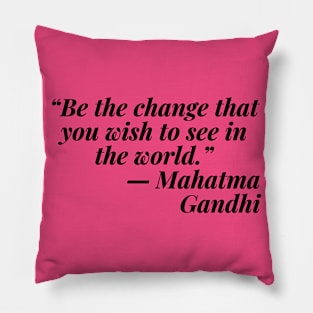 Quote Gandhi Pillow