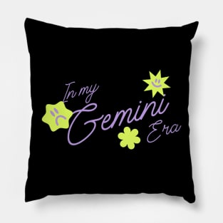 In My Gemini Era Pillow