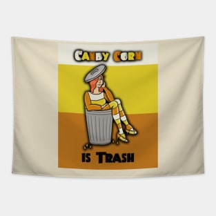 Candy Corn is Trash Tapestry
