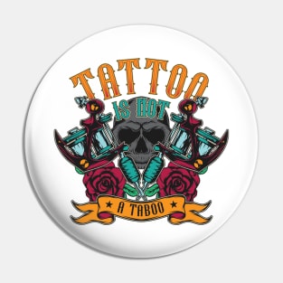 Tattoo is not a taboo Pin