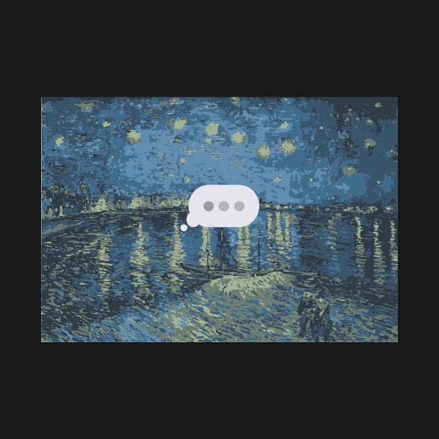 Starry Night Typing Bubble by Art Dysmorphia