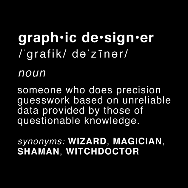 Definition of a Graphic Designer by AngelicaRaquid