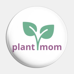 Plant mom Pin