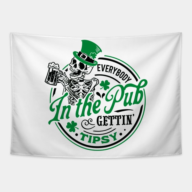 Everybody in the pub gettin tipsy St Paddy's Skull Patrick Tapestry by KC Crafts & Creations