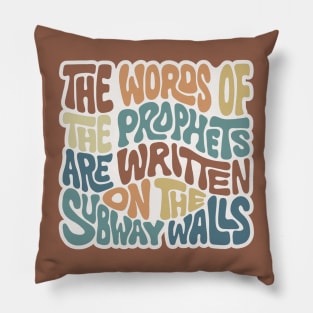 The Words of the Prophets are Written on the Subway Walls Word Art Pillow