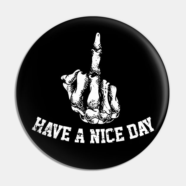 Have a Nice Day Pin by Azarine