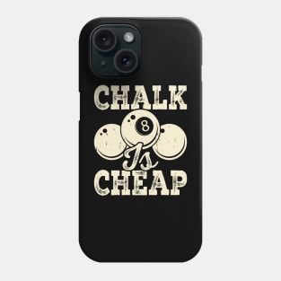 Chalk Is Cheap T Shirt For Women Men Phone Case