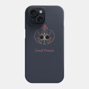 Good Poison Phone Case