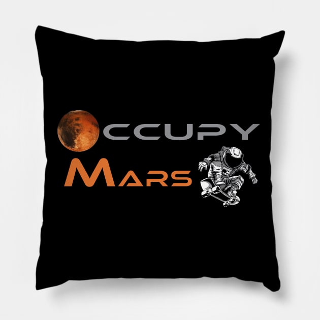 Occupy Mars Shirt, SpaceX shirt, Space shirt, NASA shirt, Gift for boyfriend, Gift for dad, Gift for him Pillow by DOUHALY