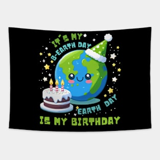 It's My B-earth Day Earth Day is My Birthday Tapestry