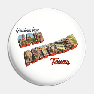 Greetings from San Antonio Texas Pin