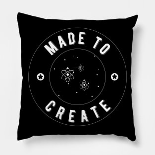 Made to create - Law of attraction Pillow