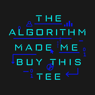 Algorithm Overlords T-Shirt