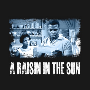 Beneatha's Aspirations A Raisin Sun Vintage Film Couture T-Shirt