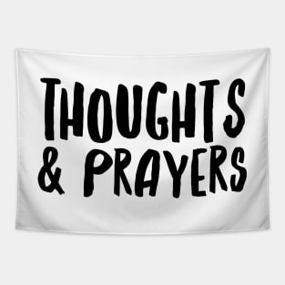 Thoughts and Prayers Tapestry