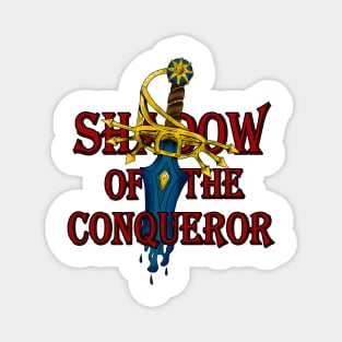 Shadow of the Conqueror OFFICIAL Magnet