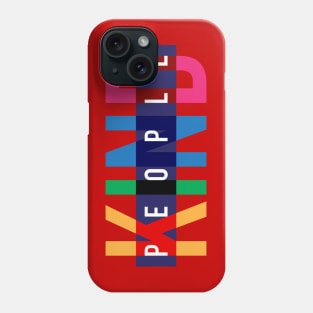 KIND PEOPLE design, version five Phone Case