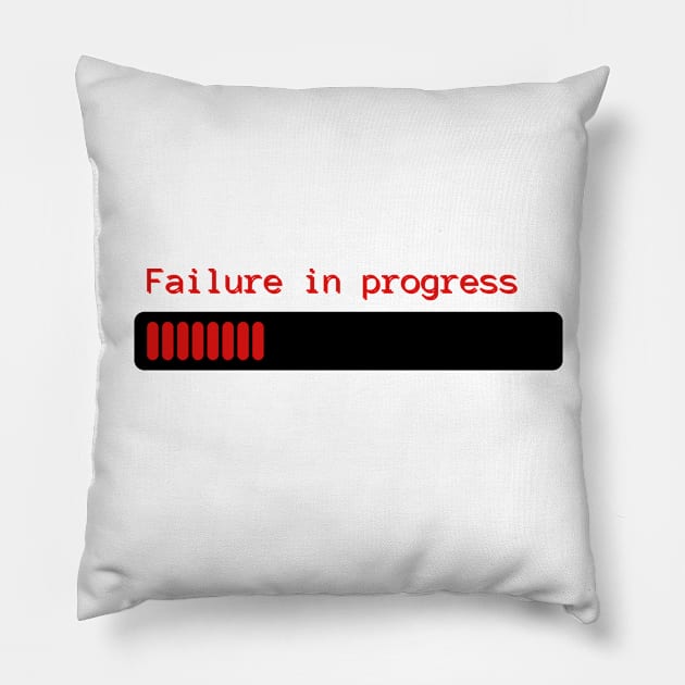 Failure In Progress Pillow by AnimeVision