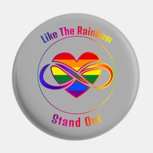 Stand out, like the rainbow! Pin