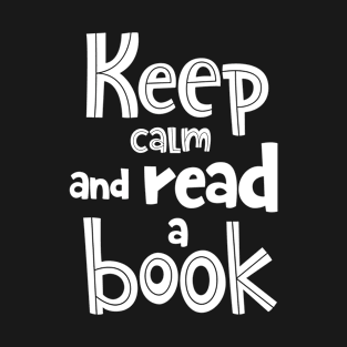 Keep calm and read a book T-Shirt