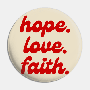 hope, love, faith - Aesthetic quote retro Pin