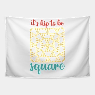 It's Hip To Be Square Tapestry