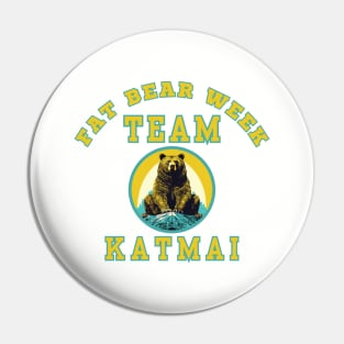 Fat Bear Week Team Katmai Pin