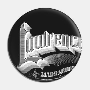 Vintage Lawrence, MA Pin