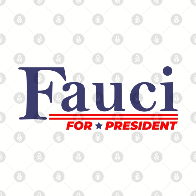 Fauci Birx for president 2020 by Attia17