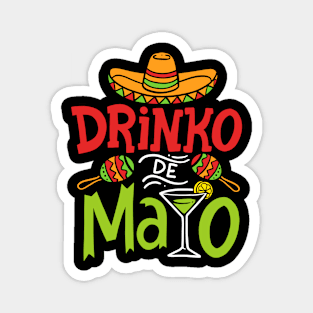 Cinco De Mayo Shirt Drinko De Mayo Fiesta Mexican Mens Women Magnet