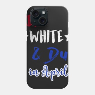 Red White and Due in April Phone Case