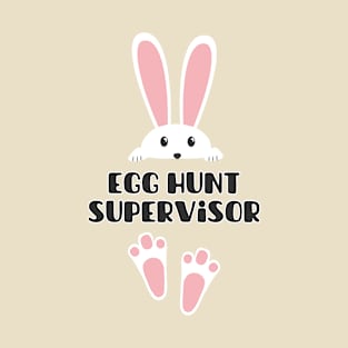 Easter Egg Hunt Supervisor T-Shirt