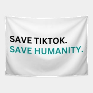 SAVE tiktoK. save humanity Tapestry