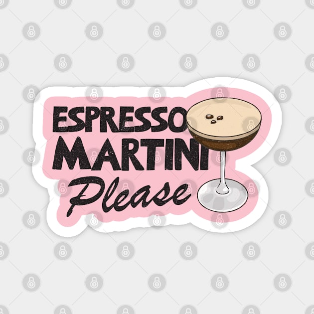 Espresso Martini Please Magnet by Depot33