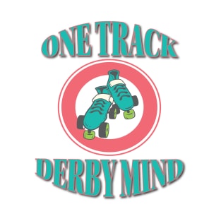 Roller Derby - One Track Derby Mind T-Shirt