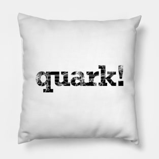 Quark Pillow