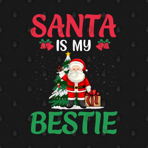 Santa Is My Bestie Cute Christmas Gifts by Rezaul