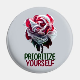 Prioritize Yourself, Self-Love Pin