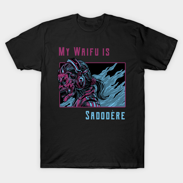 Waifu Sadodere Anime Vaporwave Gift Idea Manga Rap T Shirt